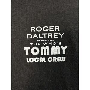 Roger Daltrey Performs Tommy The Who T Shirt Local Crew XL Black Hanes NWOT